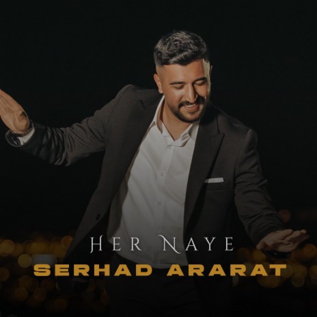Her Naye ft. Serhad Ararat | Boomplay Music