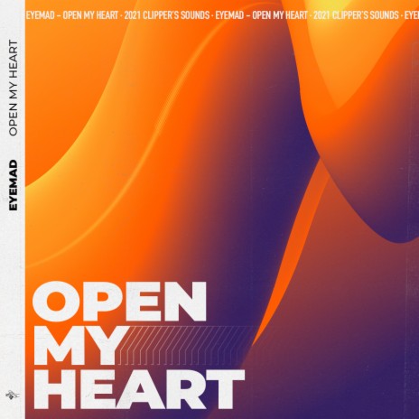 Open My Heart | Boomplay Music