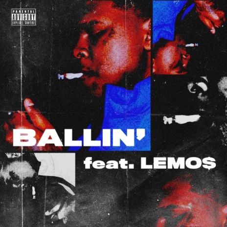 BALLIN' ft. LEMO$ | Boomplay Music