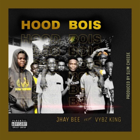 Hood bois ft. Jhay Bee Vybz King | Boomplay Music