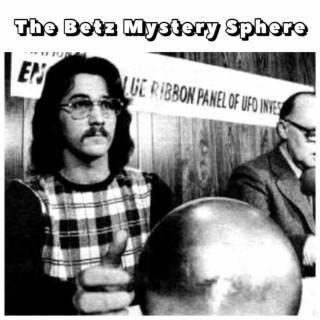 The Betz Mystery Sphere