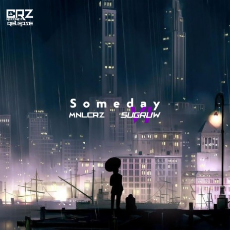 Someday ft. Sugruw6 | Boomplay Music