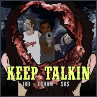 Keep Talkin'