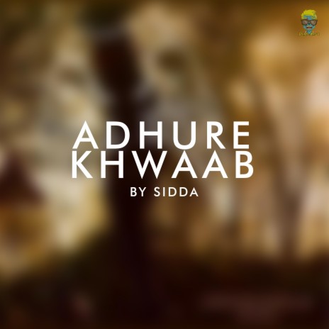 Adhure Khwaab | Boomplay Music