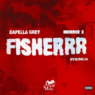 FISHERRR (Remix) ft. Monroe X lyrics | Boomplay Music