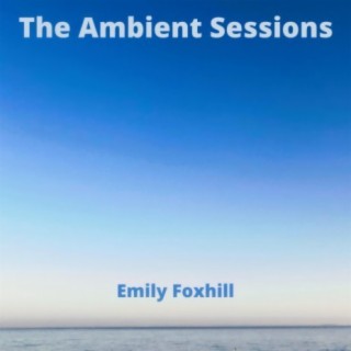 The Ambient Sessions