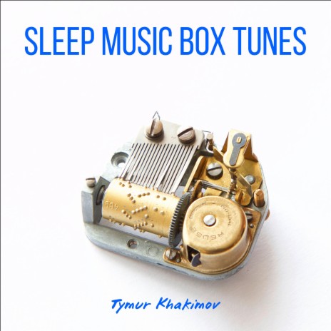 Bedtime Music Box Melody | Boomplay Music