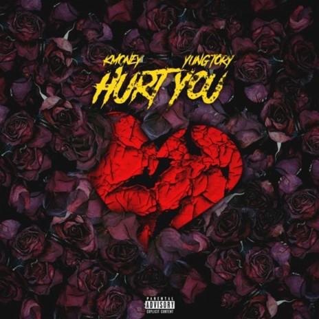 Hurt You ft. Yung Tory | Boomplay Music