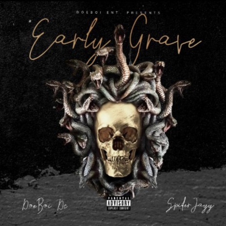 3arly Grave ft. SpiderJayy | Boomplay Music