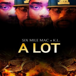 A Lot (feat. K.L)