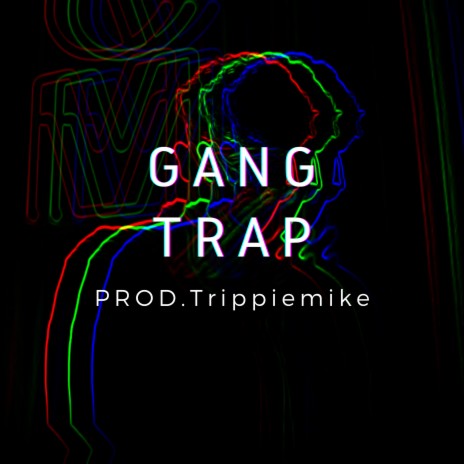 Gang Trap | Boomplay Music