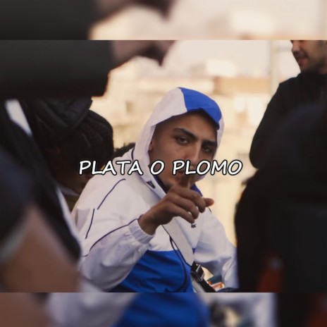 Plata o Plomo | Boomplay Music