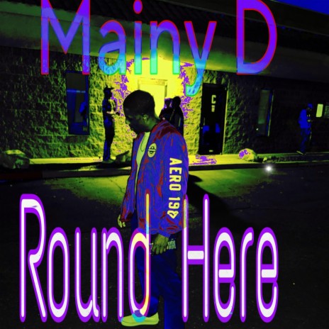 Round Here ProdbyCodax | Boomplay Music