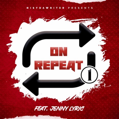On Repeat ft. Jenny Lyric | Boomplay Music