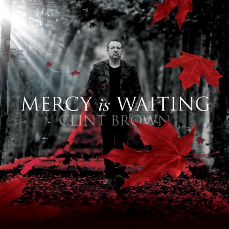 Mercy Is Waiting | Boomplay Music