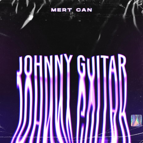 Johnny Guitar | Boomplay Music