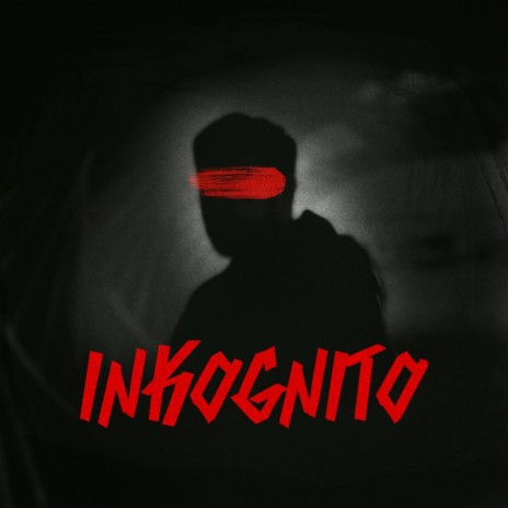 Inkognito (feat. King Kobra)