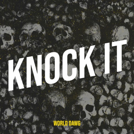 Knock It | Boomplay Music