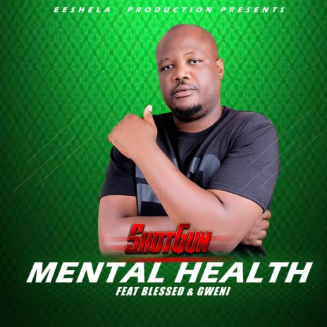 Mental Health (feat. Blessed & Gweni)