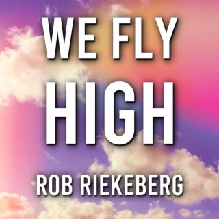 We Fly High