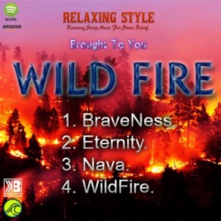 Wild Fire (Relaxing Style)