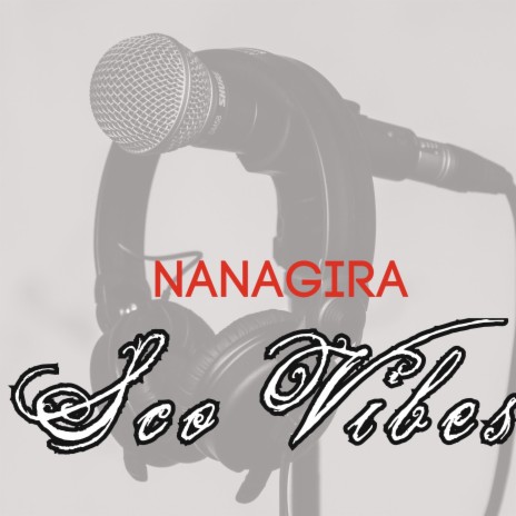 Nanagira | Boomplay Music