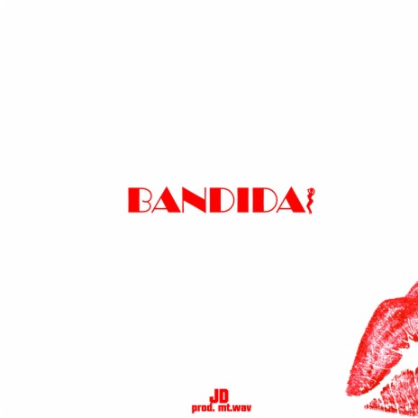 Bandida ft. mt.wav | Boomplay Music