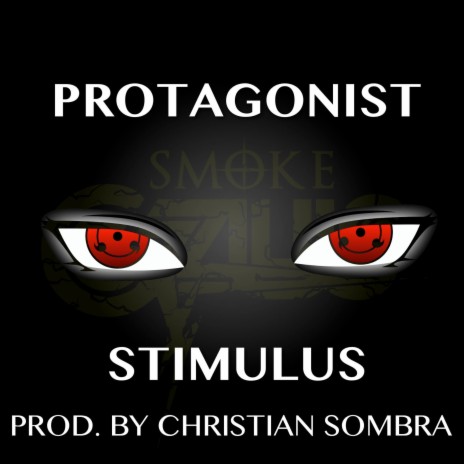PROTAGONIST STIMULUS ft. Christian Sombra