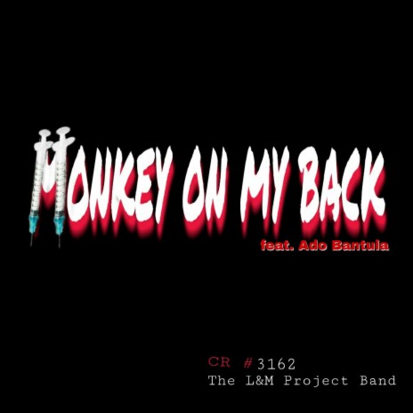 MONKEY ON MY BACK ft. Ado Bantula | Boomplay Music