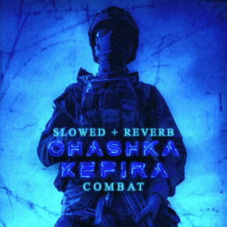 COMBAT (Slowed + Reverb) | Boomplay Music