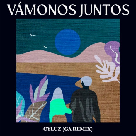 Vámonos Juntos (GA Remix) ft. GA | Boomplay Music