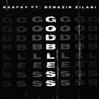 God Bless (feat. Benazir Zilani)
