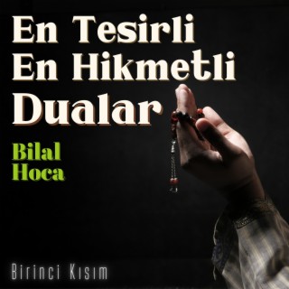 En Tesirli En Hikmetli Dualar (Birinci Kısım)