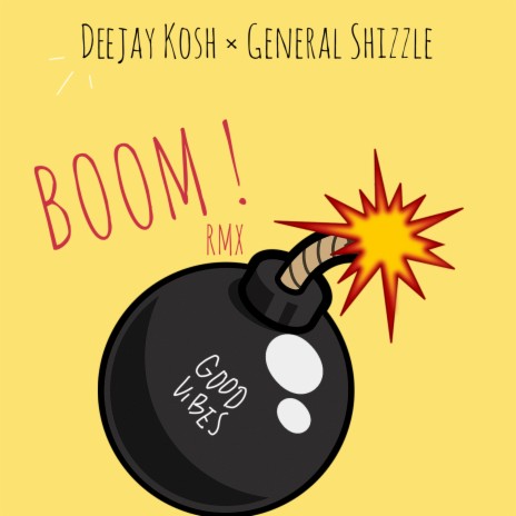 Boum ft. General Shizzle | Boomplay Music