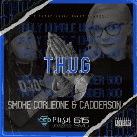 T.H.U.G. ft. SMOKE CORLEONE | Boomplay Music