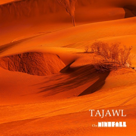 Tajawl | Boomplay Music