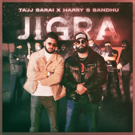 Jigra ft. Tajj Sarai | Boomplay Music