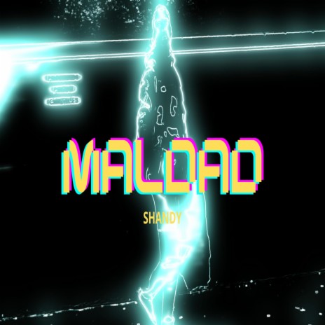 MALDAD | Boomplay Music