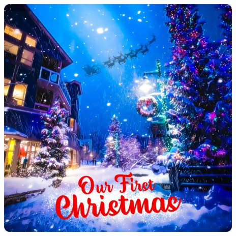 Our First Christmas | Boomplay Music
