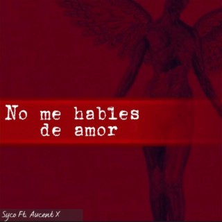 No Me Hables De Amor