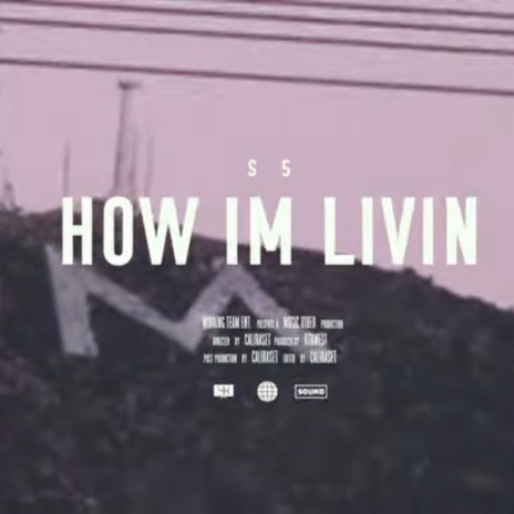 How I'm Livin | Boomplay Music