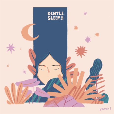 Gentle Sleep | Boomplay Music