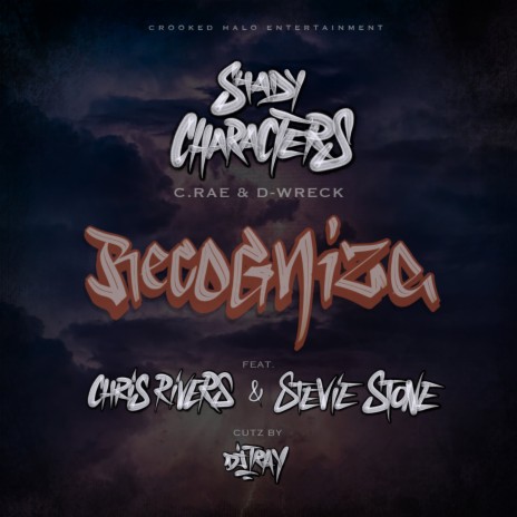 Recognize ft. Stevie Stone, Chris Rivers, DJ TRAY, C. Rae & D-Wreck | Boomplay Music