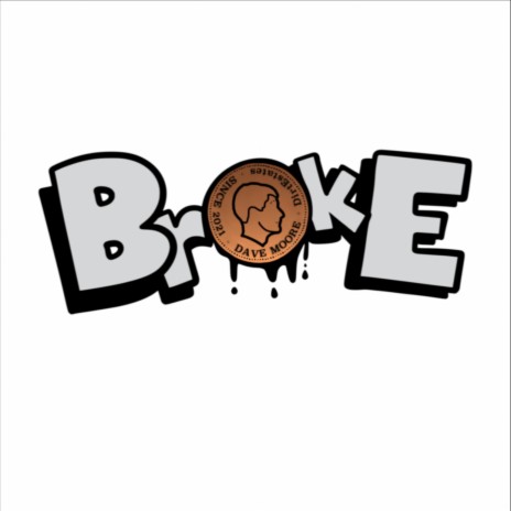 BrokE | Boomplay Music