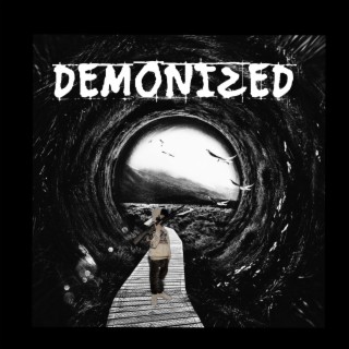 DEMONIZED