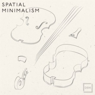 Spatial Minimalism