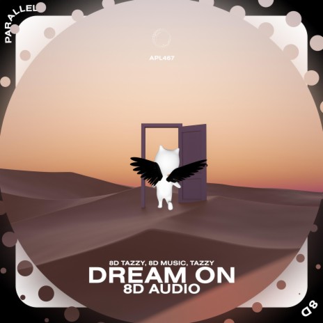 Dream On - 8D Audio ft. surround. & Tazzy | Boomplay Music