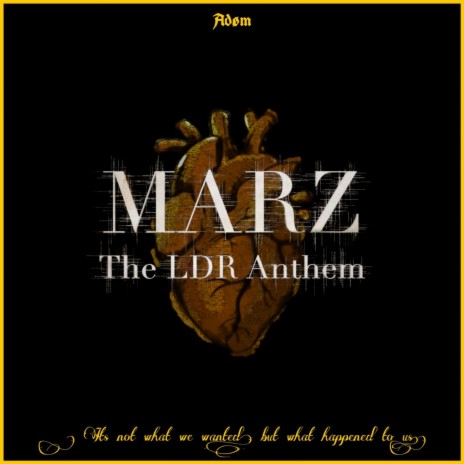 MARZ - The LDR Anthem | Boomplay Music