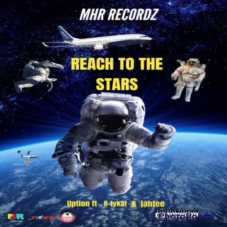 Reach To The Stars ft. R-Tykal & Jahtee
