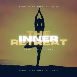 The Inner Retreat: a Meditation Experience